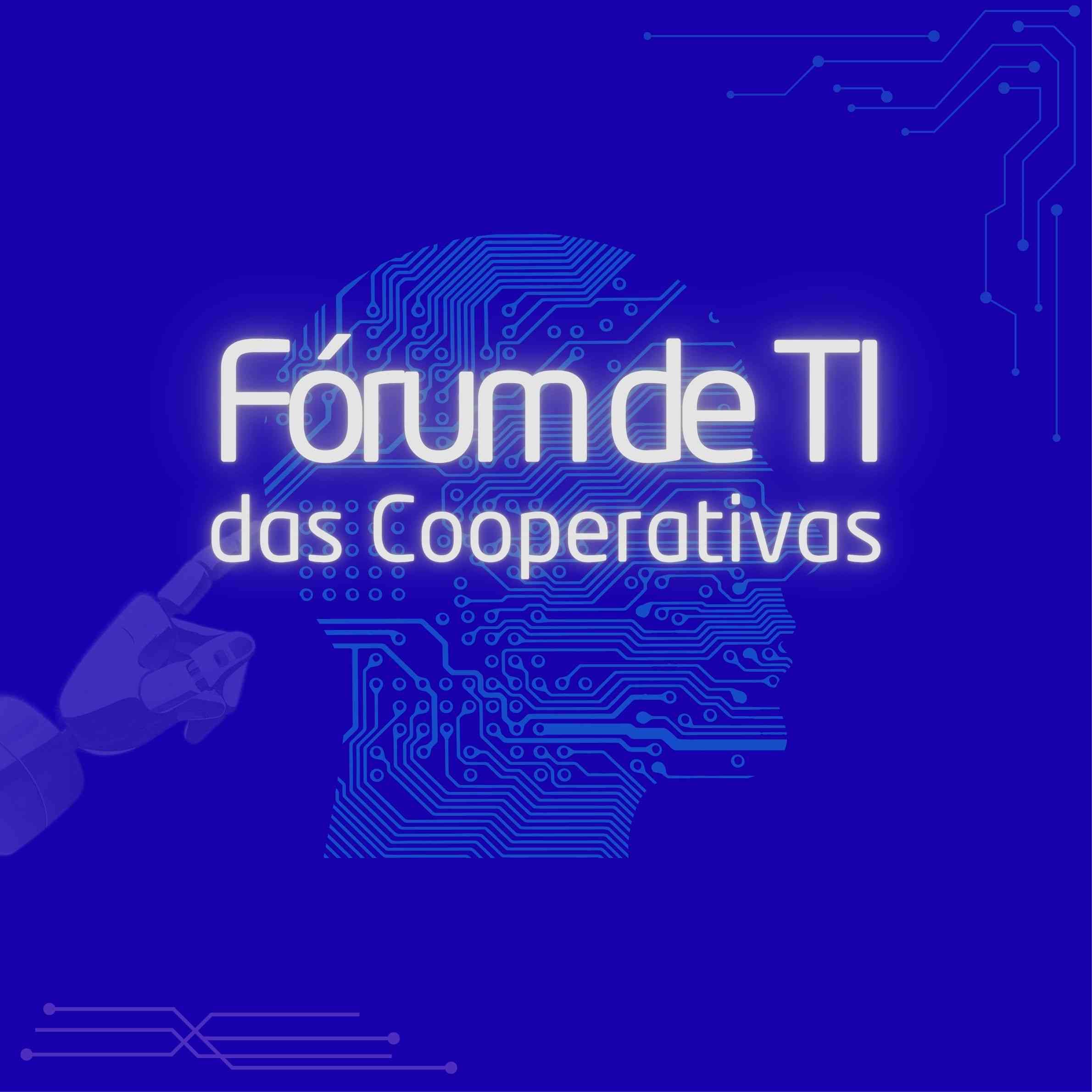 Fórum Internacional de TI das Cooperativas
